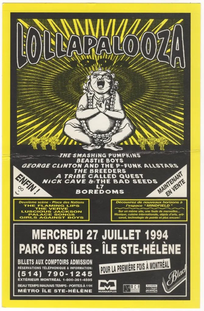 LOLLAPALOOZA SMASHING PUMPKINS BEASTIE BOYS GEORGE CLINTON THE BREEDERS A TRIBE CALLED QUEST NICK CAVE L7 BOREDOMS