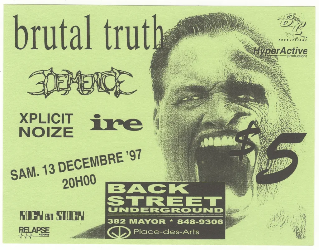 BRUTAL TRUTH DEMENCE IRE XPLICIT NOIZE