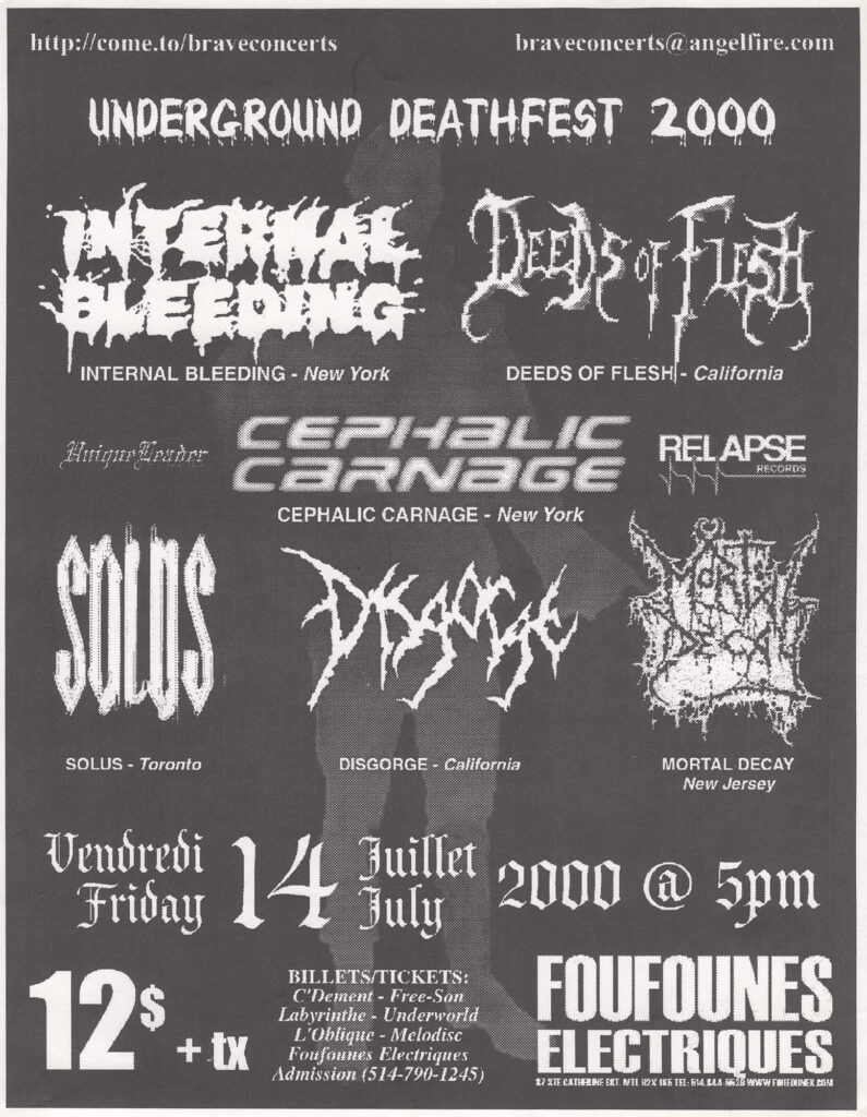 INTERNAL BLEEDING DEEDS OF FLESH CEPHALIC CARNAGE SOLUS DISGORGE MORTAL DECAY