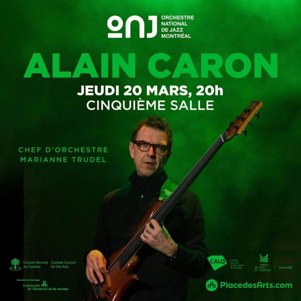ALAIN CARON MARIANNE TRUDEL ORCHESTRE NATIONAL DE JAZZ DE MONTRÉAL