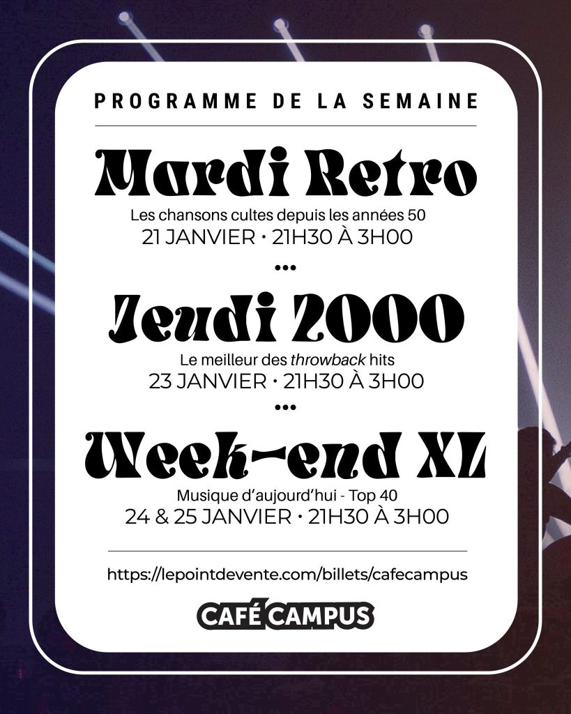 MARDI RÉTRO WEEKEND XL CAFÉ CAMPUS