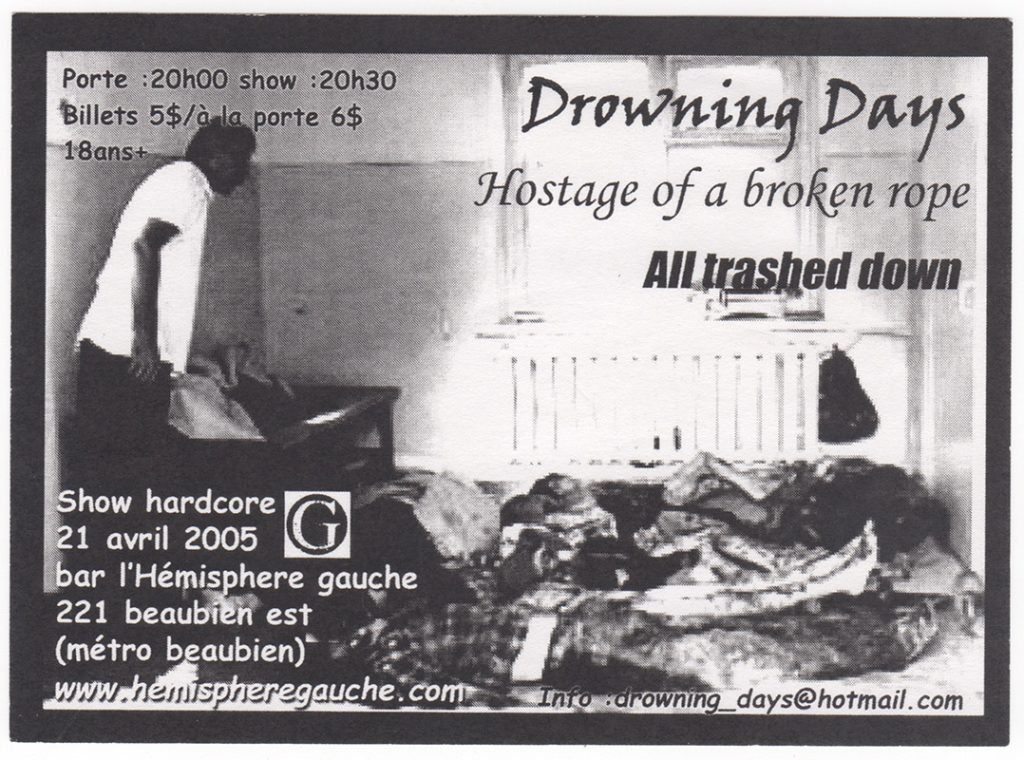 DROWNING DAYS HOSTAGE OF A BROKEN HOPE ALL TRASHED DOWN