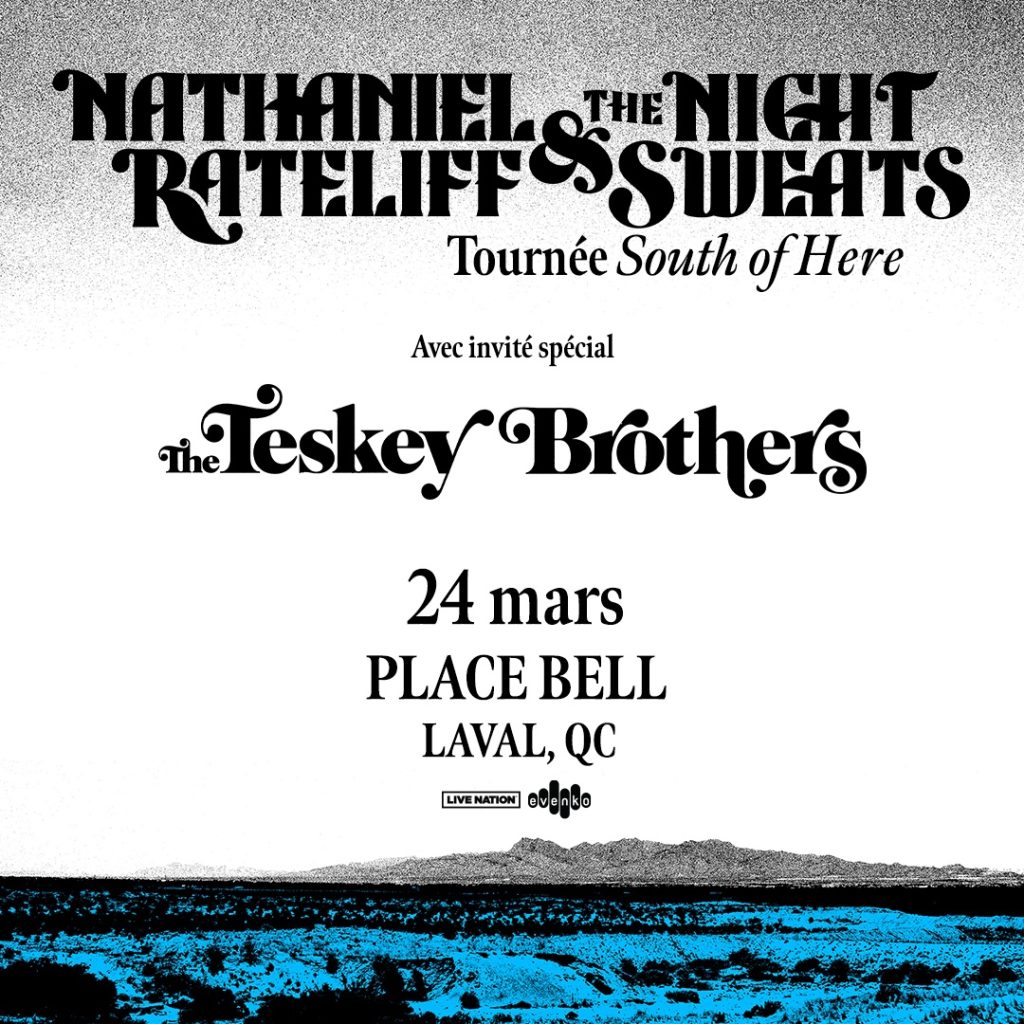 NATHANIEL RATELIFF & THE NIGHT SWEATS TESKEY BROTHERS