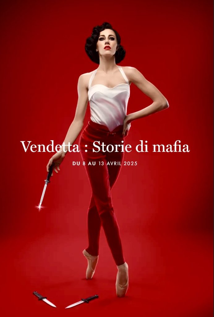 VENDETTA : STORIE DI MAFIA : LES GRANDS BALLETS CANADIENS