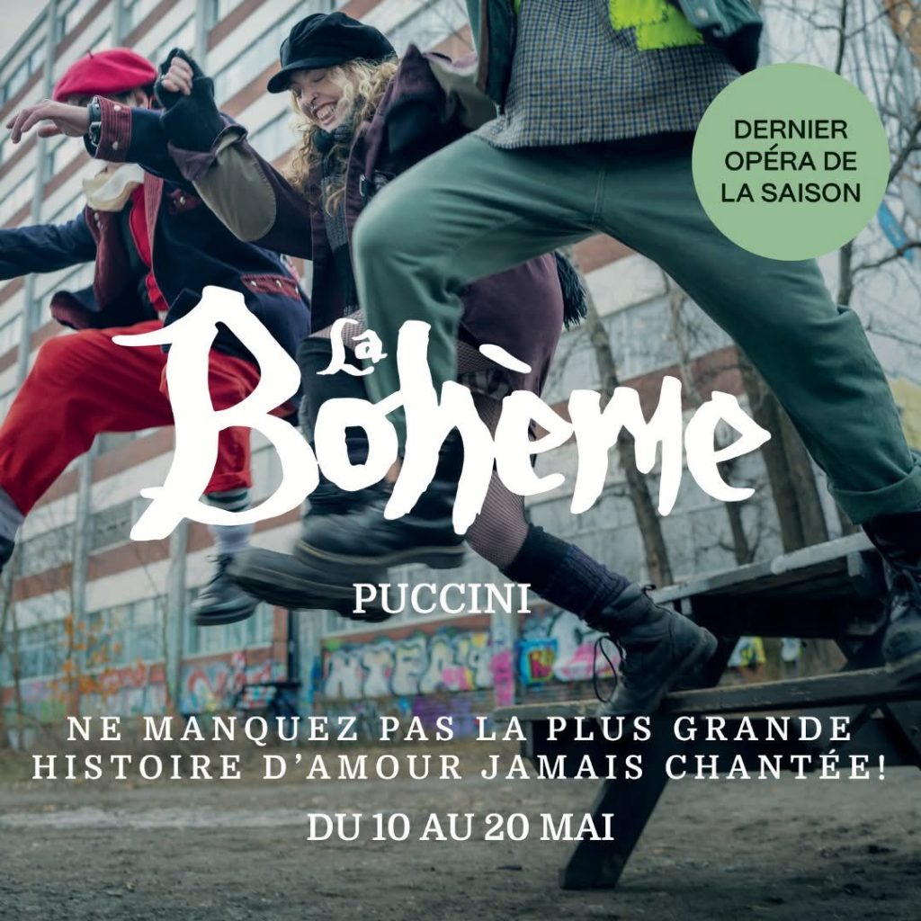 OPÉRA DE MONTRÉAL : LA BOHEME PUCCINI