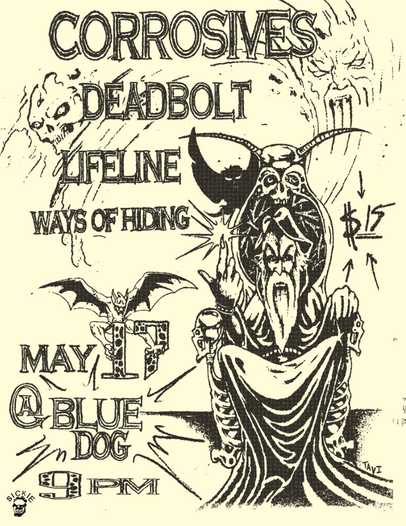 CORROSIVES DEAD BOLT LIFELINE WAYS OF HIDING