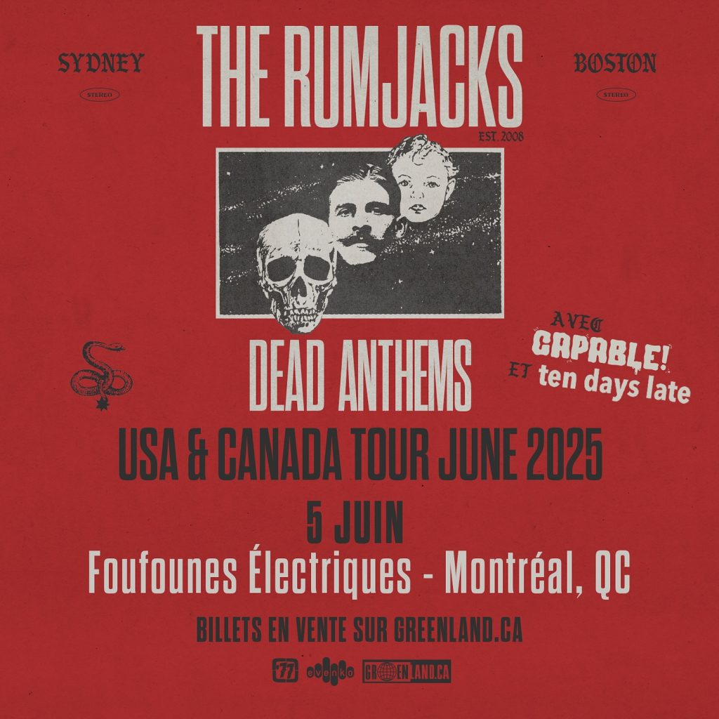 THE RUMJACKS DEAD ANTHEMS CAPABLE TEN DAYS LATE