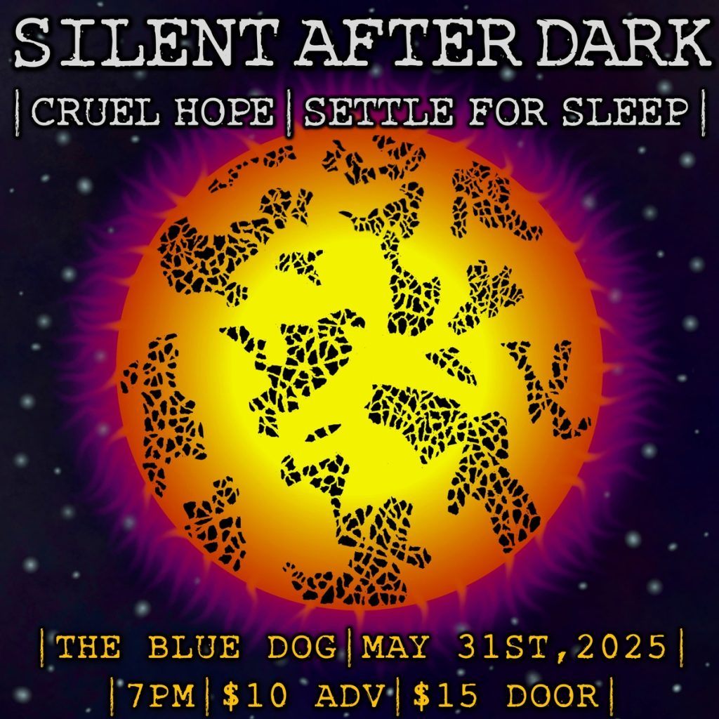 SILENT AFTER DARK CRUEL HOPE SETTLE FOR SLEEP