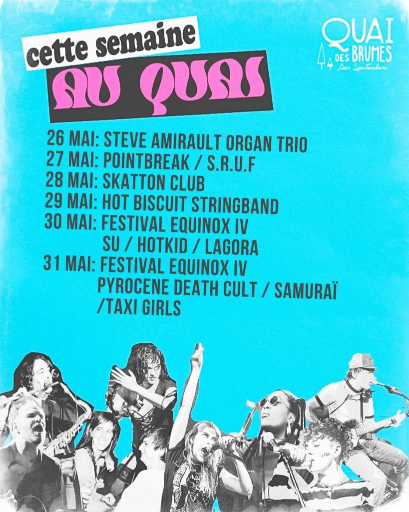 CETTE SEMAINE AU QUAI DES BRUMES