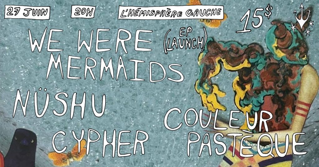 WE WERE MERMAIDS NÜSHU CYPHER COULEUR PASTEQUE
