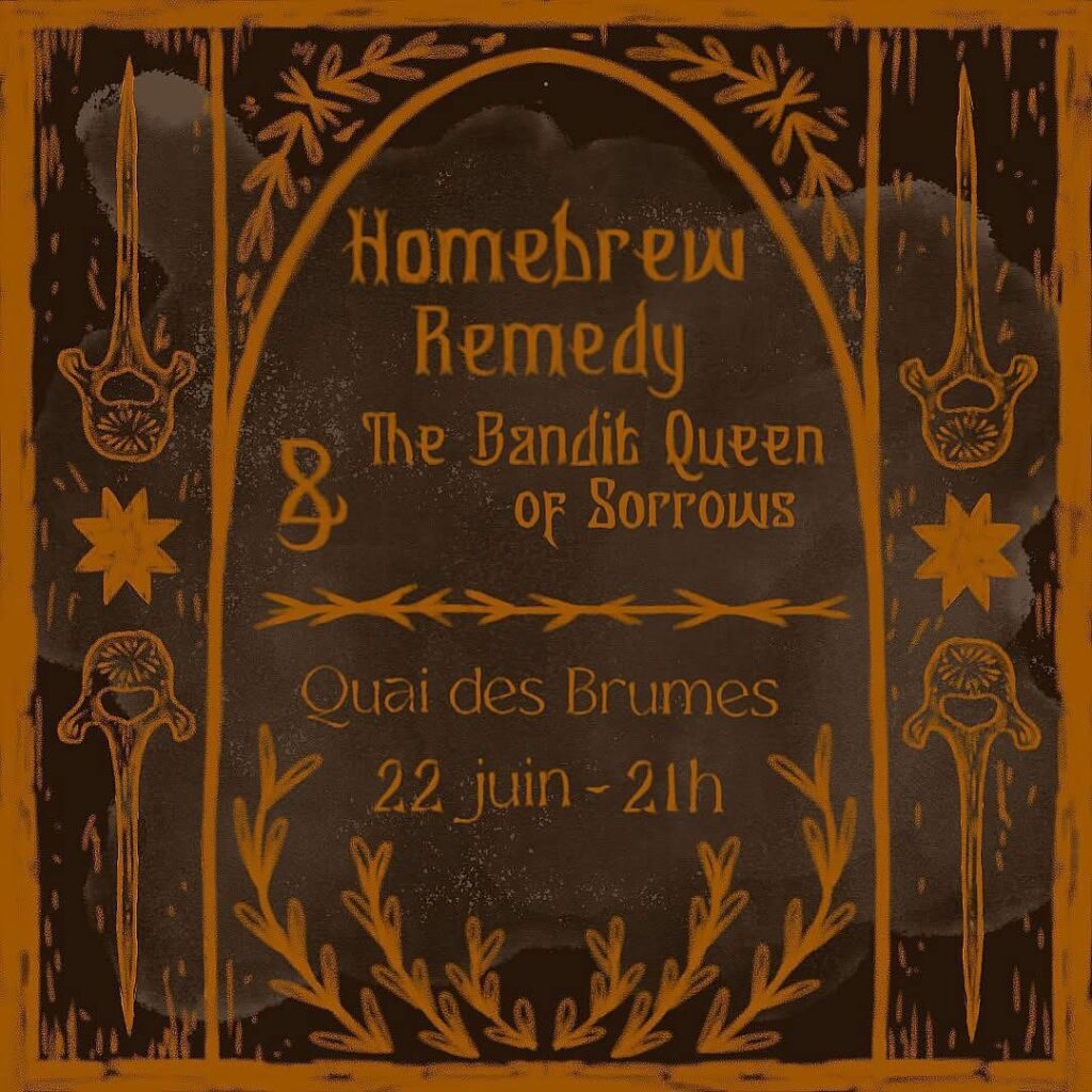HOMEBREW REMEDY THE BANDIT QUEEN OF SORROW