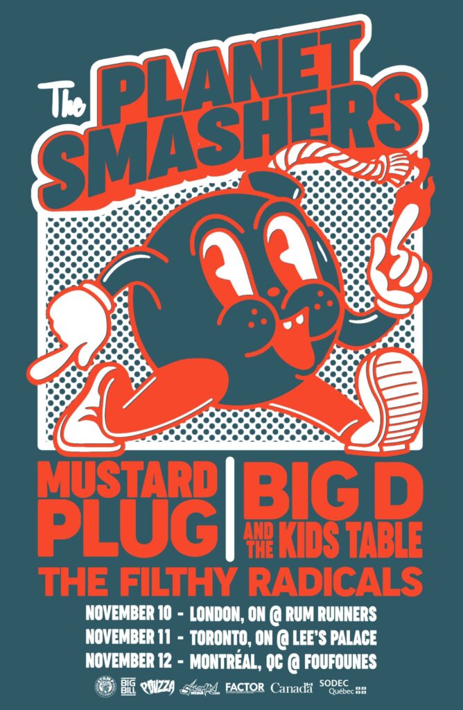 PLANET SMASHERS MUSTARD PLUG BIG D & THE KIDS TABLE THE FILTHY RADICALS