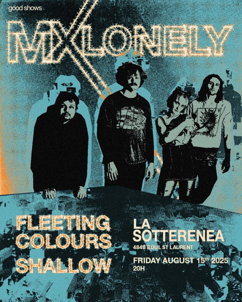 MX LONELY SHALLOW FLEETING COLOURS