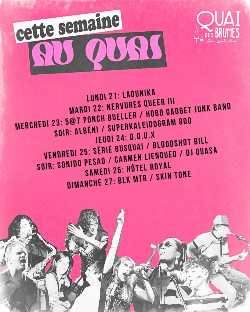 CETTE SEMAINE AU QUAI DES BRUMES