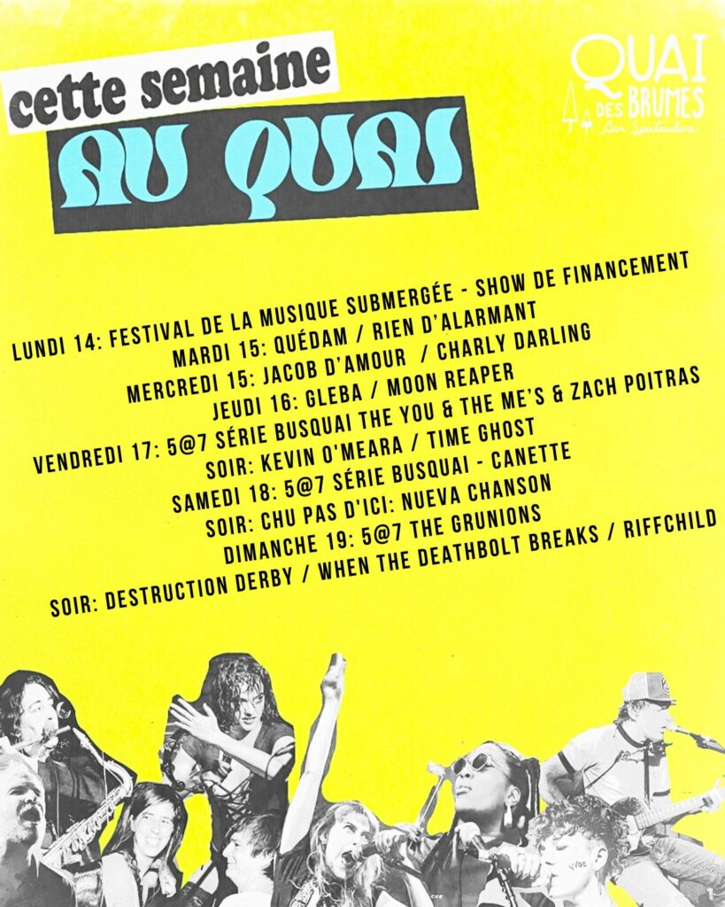 CETTE SEMAINE AU QUAI DES BRUMES