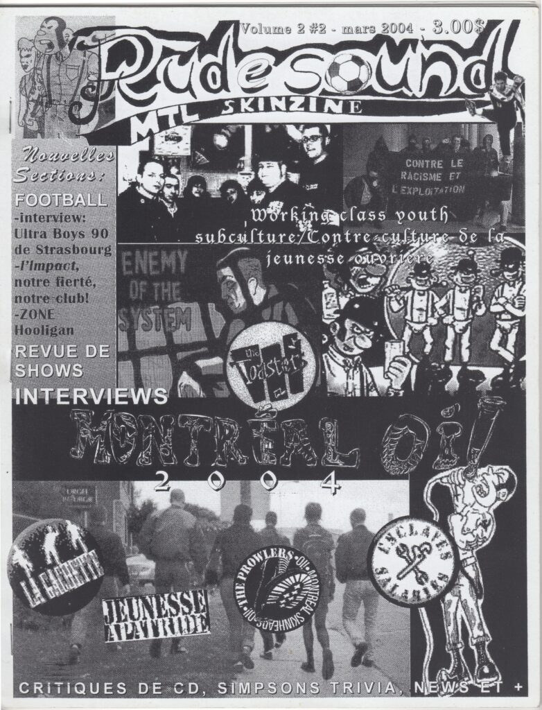 RUDE SOUND MTL SKINZINE THE TOASTERS LA GACHETTE JEUNESSE APATRIDE THE PROWLERS ESCLAVES SALARIÉS
