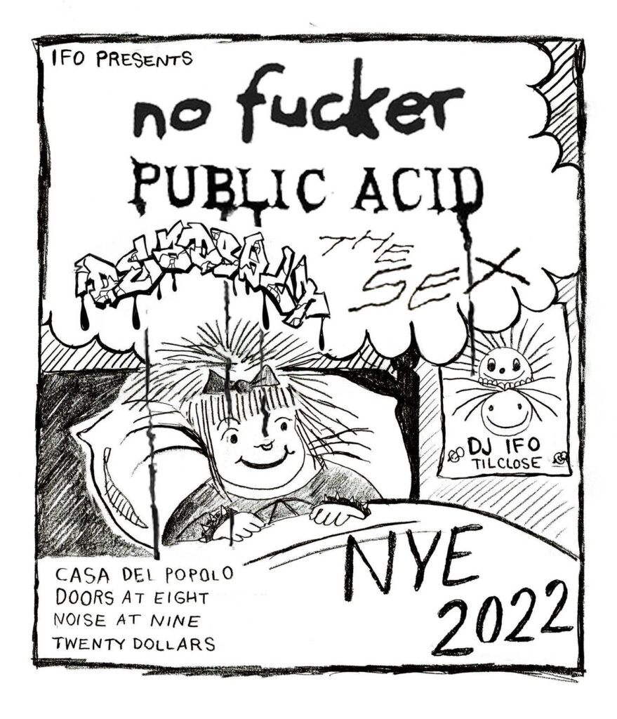NO FUCKER PUBLIC ACID DEADBOLD THE SEX