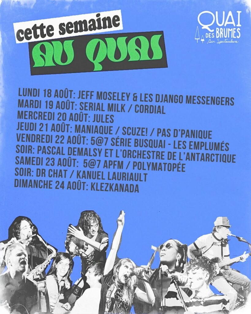 CETTE SEMAINE AU QUAI