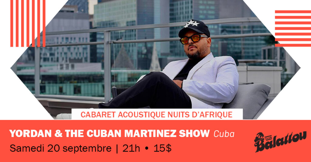 YORDAN AND THE CUBAN MARTINEZ SHOW