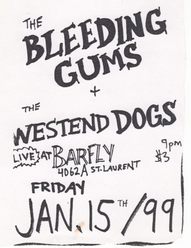 BLEEDING GUMS THE WESTEND DOGS