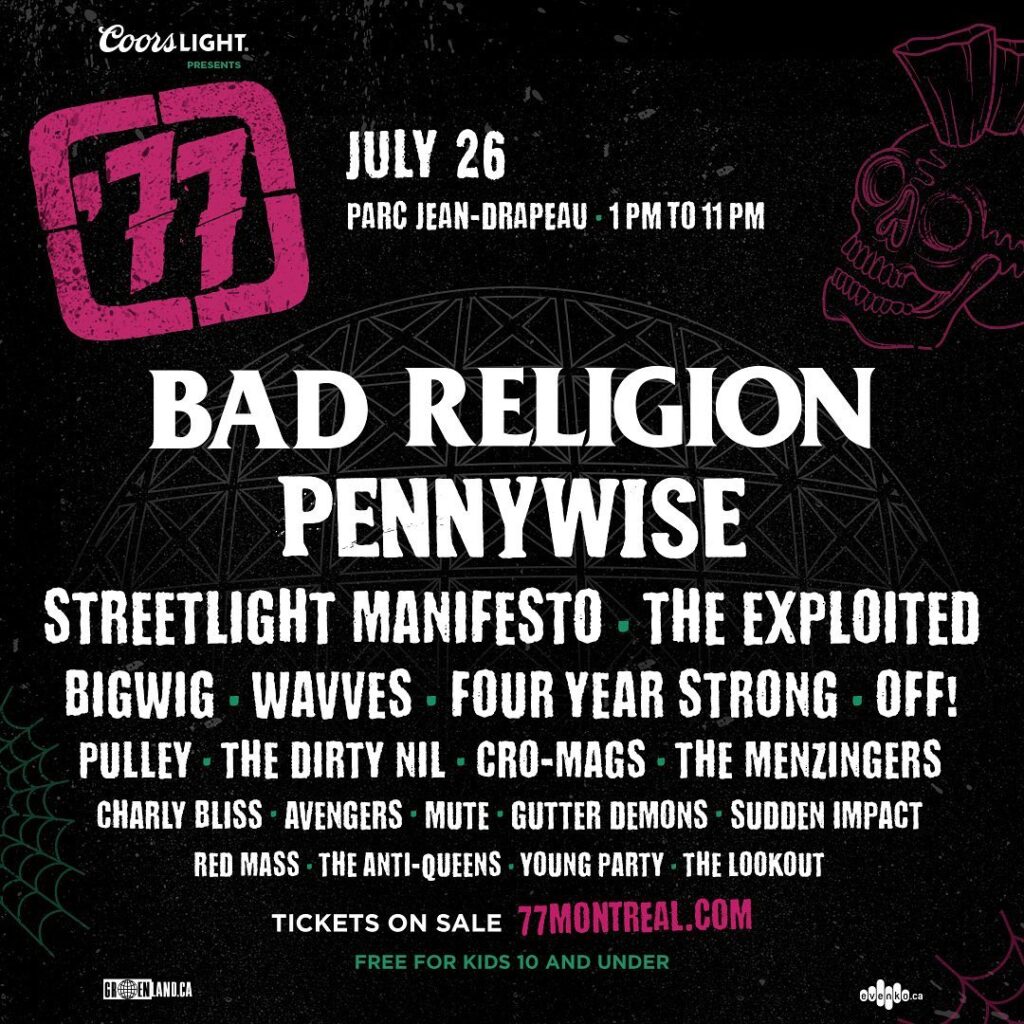 BAD RELIGION PENNYWISE STREETLIGHT MANIFESTO THE EXPLOITED BIGWIG WAVVES FOUR YEAR STRONG OFF! PULLEY THE DIRTY NIL CRO-MAGS THE MENZINGERS CHARLY BLISS AVENGERS MUTE GUTTER DEMONS SUDDEN IMPACT RED MASS THE ANTI-QUEENS YOUNG PARTY THE LOOKOUT
