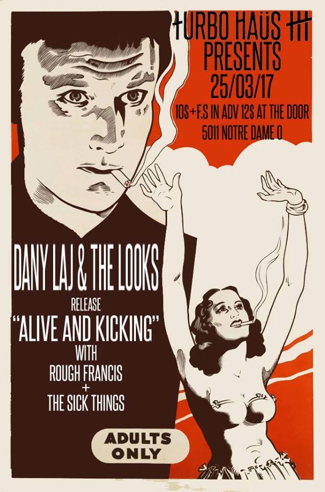 DANY LAJ & THE LOOKS ROUGH FRANCIS THE SICK THINGS