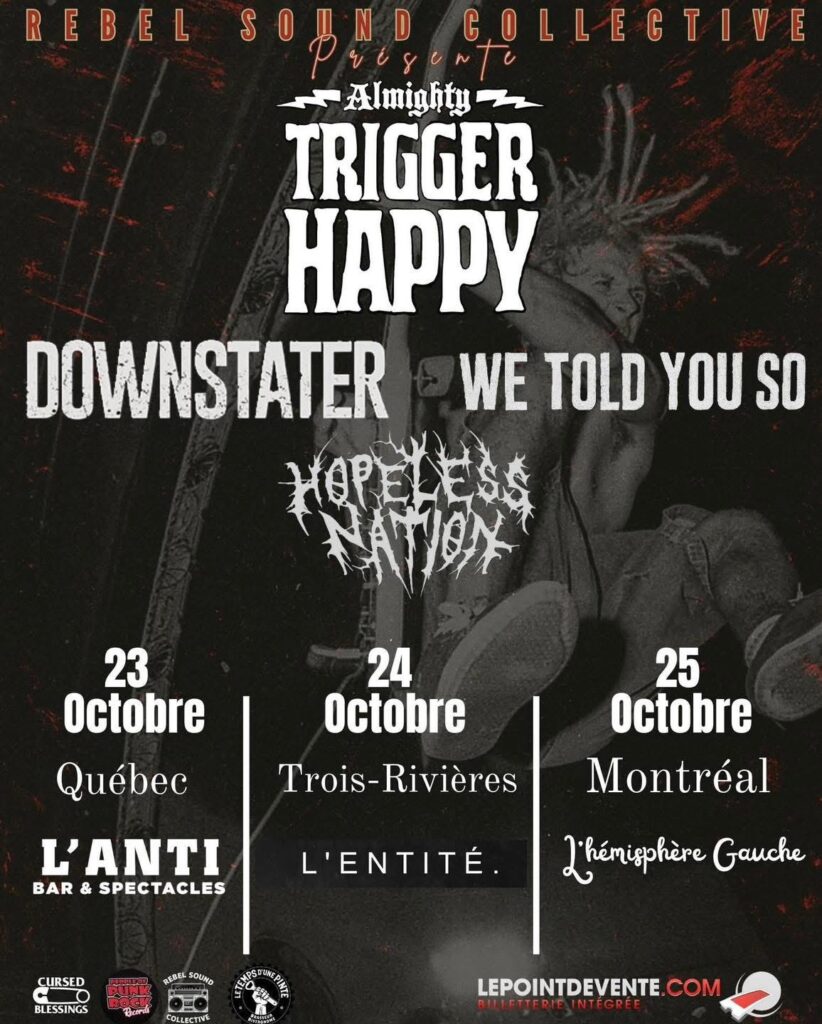 TRIGGER HAPPY DOWNSTATER WE TOLD YOU SO HOPELESS NATION