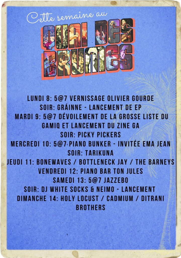 CETTE SEMAINE AU QUAI DES BRUMES