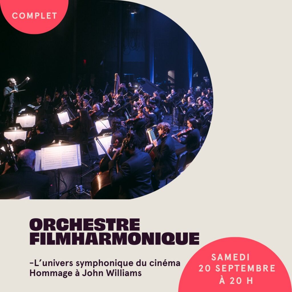 ORCHESTRE FILMHARMONIQUE LA MUSIQUE DE JOHN WILLIAMS