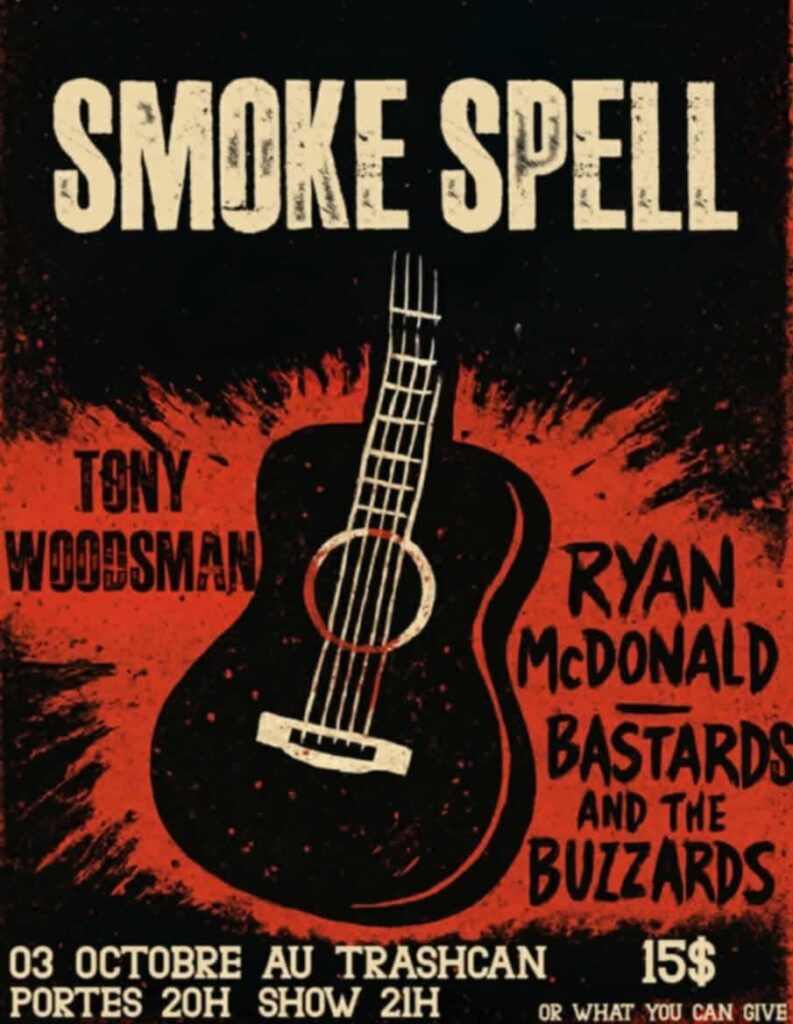 SMOKESPELL TONY WOODSMAN RYAN MCDONALD BASTARDS AND THE BUZZARDS
