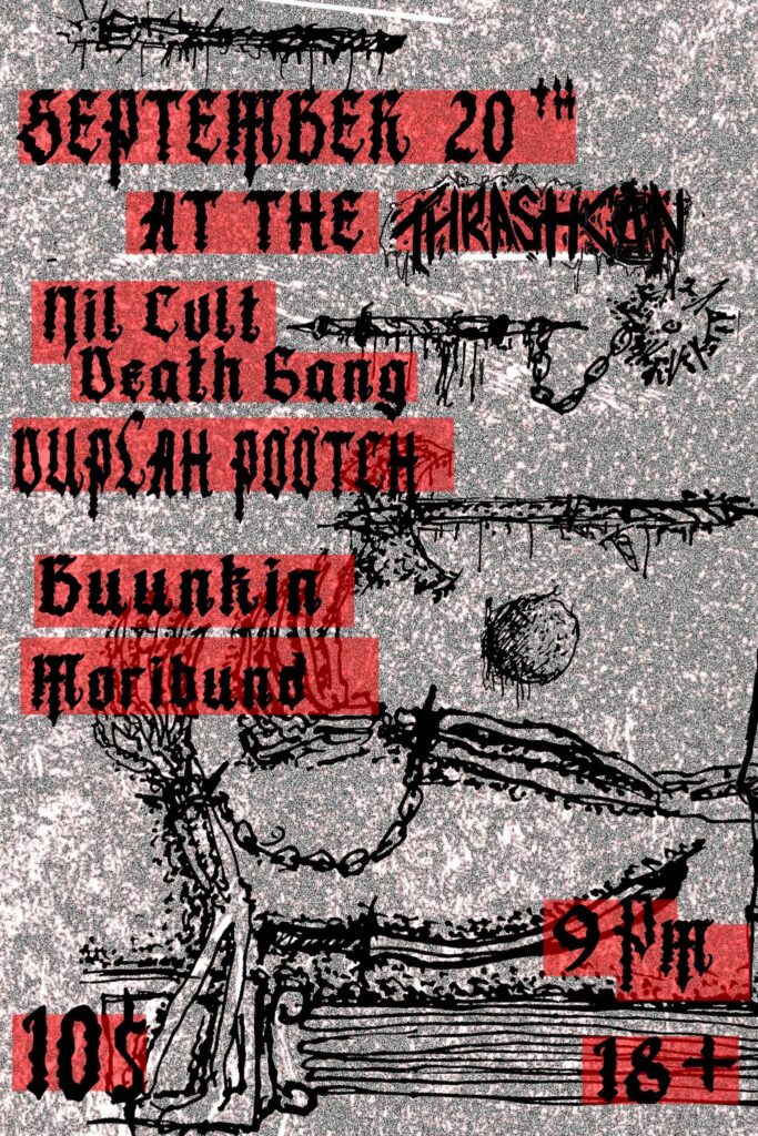 NIL CULT DEATH GANG DUPLAH POOTCH BUUNKIN MORIDUND