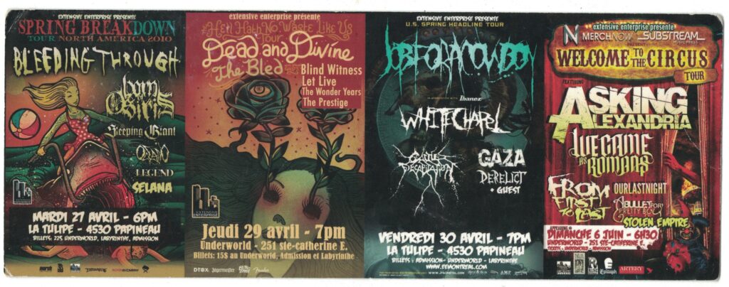BLEEDING THROUGH BORN OF OSIRIS SLEEPING GIANT OCEANO LEGEND SEIANA  DEAD AND DIVINE BLIND WITNESS LET LIVE THE WONDER YEARS THE PRESTIGE  JOB FOR A COWBOY WHITECHAPEL CATTLE DECAPITATION GAZA DERELICT GUEST  ASKING ALEXANDRIA WE CAME AS ROMANS FROM FIRST TO LAST OUR LAST NIGHT A BULLET FOR PRETTY BOY STOLEN EMPIRE