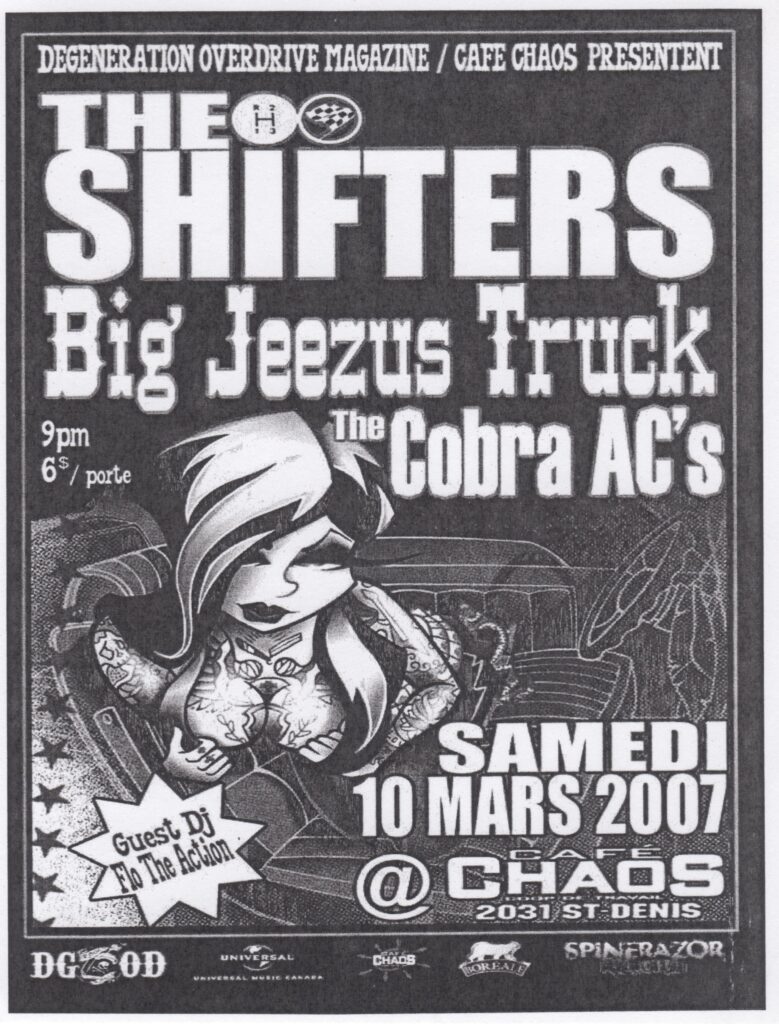 THE SHIFTERS BIG JEEZUS TRUCK THE COBRA AC’S