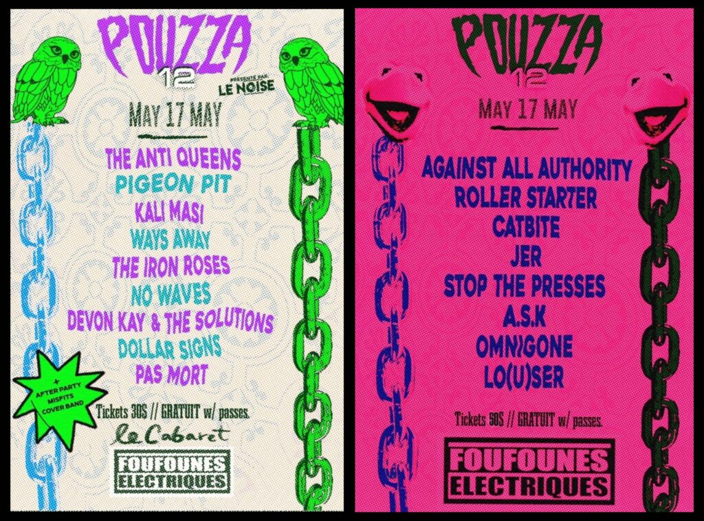 POUZZA THE ANTI QUEENS PIGEON PIT KALI MASI WAYS AWAY THE IRON ROSES NO WAVES DEVON KAY & THE SOLUTIONS DOLLAR SIGNS PAS MORT AGAINST ALL AUTHORITY ROLLER STARTER CATBITE JER STOP THE PRESSES A.S.K OMNIGONE LO(USER)