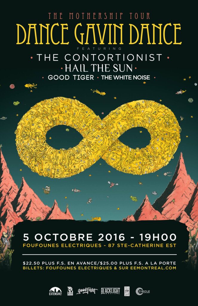 DANCE GAVIN DANCE THE CONTORTIONIST HAIL THE SUN GOOD TIGER THE WHITE NOISE