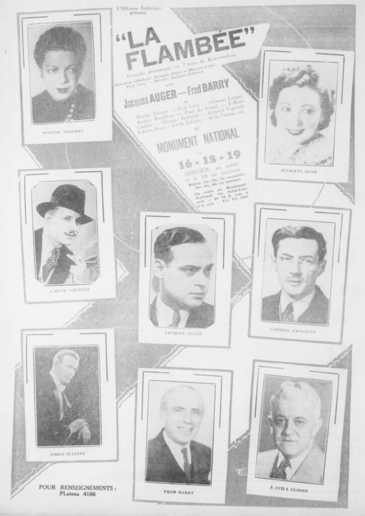 LA FLAMBÉE MARTHE THIERRY JULIETTE HUOT J-RENEE COUTLEE EMILE JULIANY FRED BARRY JACQUES AUGER J-AVILA CUSSON GABRIEL VIGNAULT MONUMENT-NATIONAL