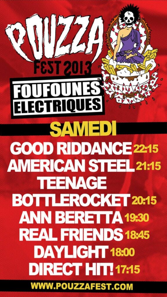 POUZZA GOOD RIDDANCE AMERICAN STEEL TEENAGE BOTTLEROCKET ANN BERETTA REAL FRIENDS DAYLIGHT DIRECT HIT!