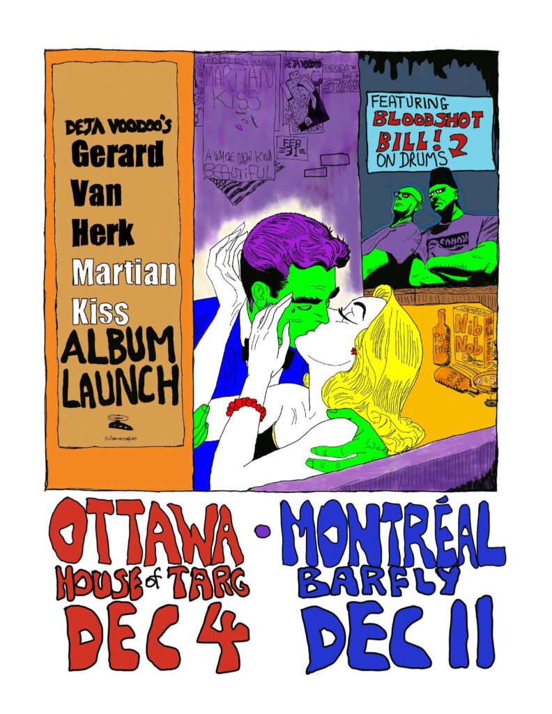 DÉJA VOODOO‘S GERARD VAN HERK BLOODSHOT BILL