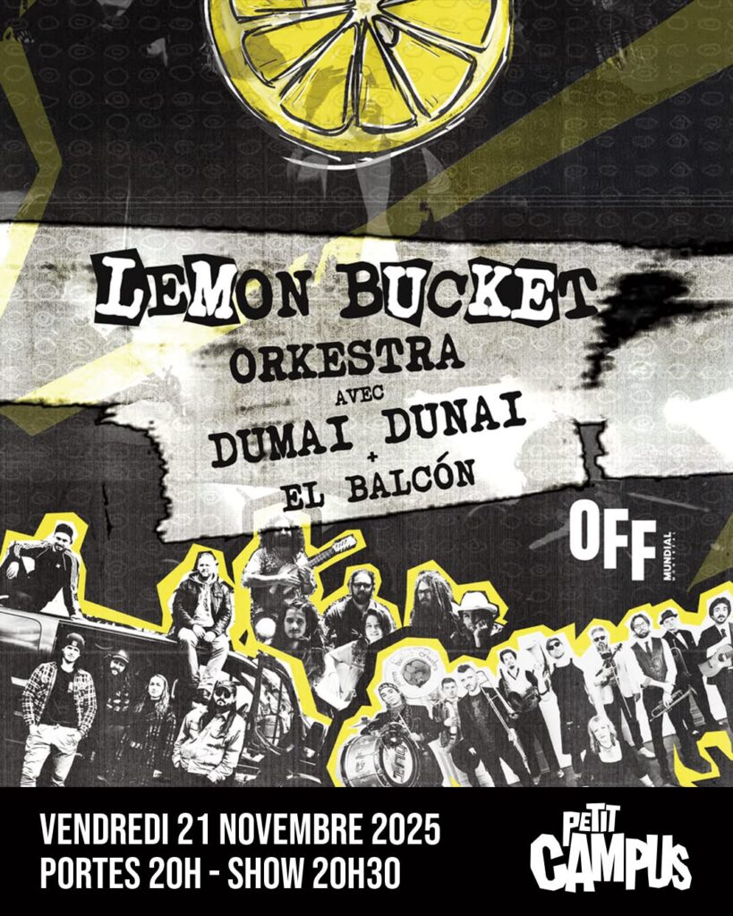 LEMON BUCKET ORKESTRA DUMAI DUNAI EL BALCON