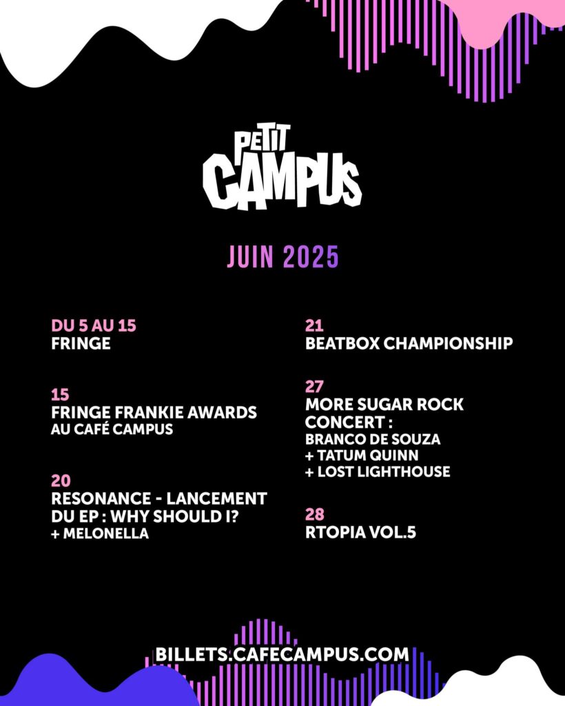 FRINGE FRINGE FRANKIE AWARDS RESONANCE – LANCEMENT DU EP : WHY SHOULD I? MELONELLA BEATBOX CHAMPIONSHIP MORE SUGAR ROCK CONCERT BRANCO DE SOUZA TATUM QUINN LOST LIGHTHOUSE RTOPIA VOL.5