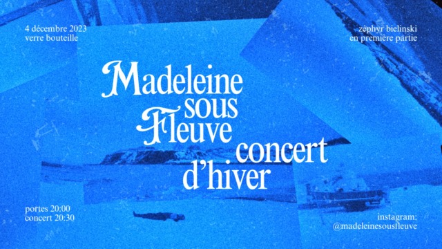 MADELEINE SOUS FLEUVE ZÉPHYR BIELINSKI