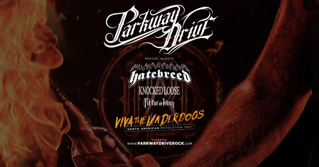 PARKWAY DRIVE HATEBREED KNOCKED LOOSE FIT FOR A KING