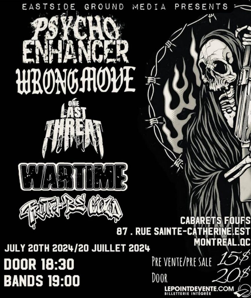 PSYCHO ENHANCER WRONG MOVE ONE LAST THREAT WARTIME TRUTH BE TOLD