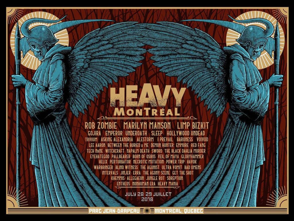 HEAVY MTL ROB ZOMBIE MARILYN MANSON LIMP BIZKIT GOJIRA EMPEROR UNDEROATH SLEEP HOLLYWOOD UNDEAD TRIVIUM ASKING ALEXANDRIA ALESTORM I PREVAIL BARONESS VOIVOD LEE AARON BETWEEN THE BURIED AND ME DEMON HUNTER EMMURE RED FANG TECH N9NE WITCHCRAFT NAPALM DEATH BORN OF OSIRIS THE BLACK DAHLIA MURDER EYEHATEGOD PALLBEARER DOPETHRONE VEIL OF MAYA GLORYHAMMER HELIX PERTURBATOR NECROT MUTATION POWER TRIP HAVOK WARBRINGER BLIND WITNESS AUGUSTO ULTRA VOMIT BAD OMENS INTERVALS JINJER ERRA ANGRY AGENCY SCENE OF ACTION KHEMMIS ALLEGAEON JUNGLE ROT SOREPTION ENTHEOS MOUNTAIN DUST HEAVY MANIA
