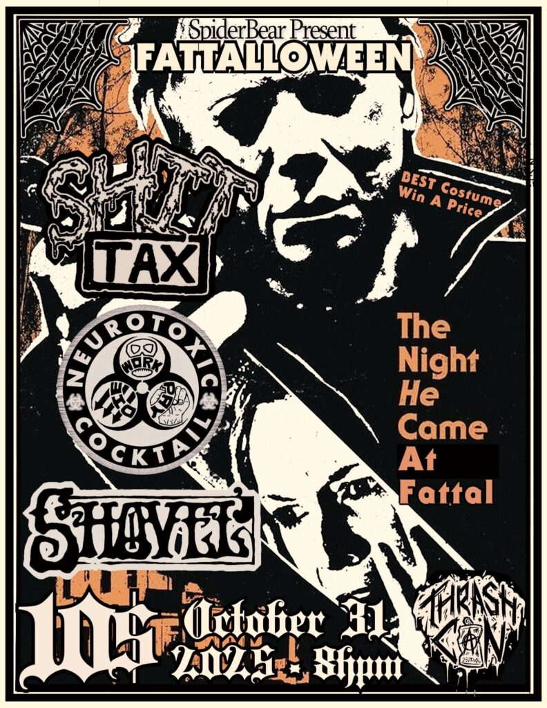 SHIT TAX NEUROTOXIC COCKTAIL SHOVEL