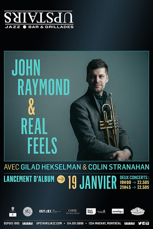 JOHN RAYMOND REAL FEELS GILAD HEKSELMAN COLIN STRANAHAN