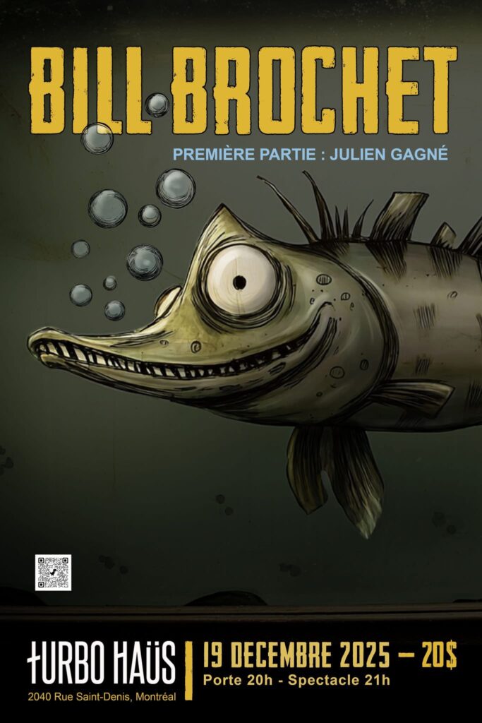 BILL BROCHET JULIEN GAGNÉ