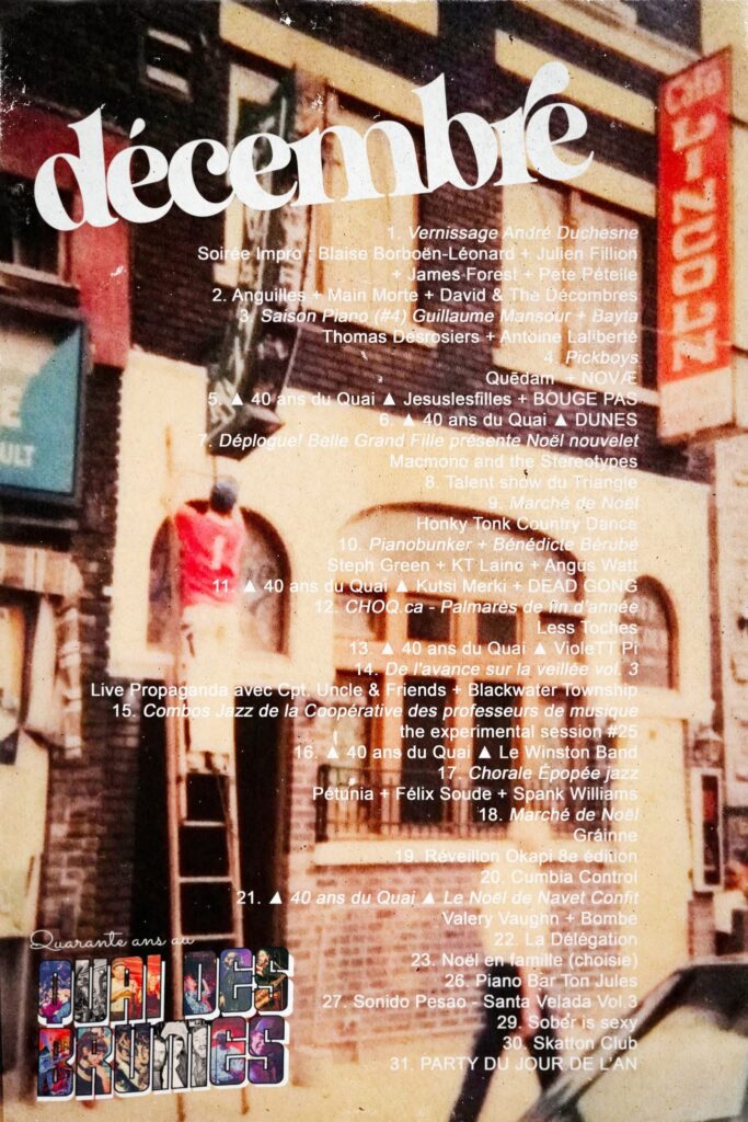 QUAI DES BRUMES ANDRÉ DUCHESNE BLAISE BORBOËN-LÉONARD JULIEN FILLION JAMES FOREST PETE PÉTELIE  ANGUILLES MAIN MORTE DAVID & LES DÉCOMBRES  GUILLAUME MANSOUR BAYTA THOMAS DESROSIERS ANTOINE LALIBERTÉ  PICKBOYS NOVAE QUÉDAM  JESUSSLESFILLES BOUGE PAS  DUNES  BELLE GRAND FILLE (présente Noël nouvellet)  MACMONO & THE STEREOTYVOES  HONKY TONK COUNTRY DANCE  PIANOBUNKER BÉNÉDICTE BÉRUBÉ STEPH GREEN KT LAINE ANGUS WATT  KUTSI MERKI DEAD GONG  CHOQ.CA — PALMARÈS DE FIN D’ANNÉE  LESS TOCHES  VIOLET PI  CPT. UNCLE & FRIENDS BLACKWATER TOWNSHIP  LA COOPÉRATIVE DES PROFESSEURS DE MUSIQUE  LE WINSTON BAND  CHORALE ÉPOPÉE JAZZ  PÉTUNIA FÉLIX SOUDE SPANK WILLIAMS  GRÁINNE  OKAPI   CUMBIA CONTROL  LE NOËL DE NAVET CONFIT VALERY VAUGHN BOMBÉ  LA DÉLÉGATION  TON JULES  SONIDO PESAO SANTA VELADA VOL. 3  SKATTON CLUB