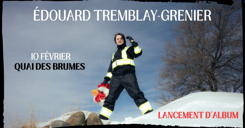 ÉDOUARD TREMBLAY-GRENIER