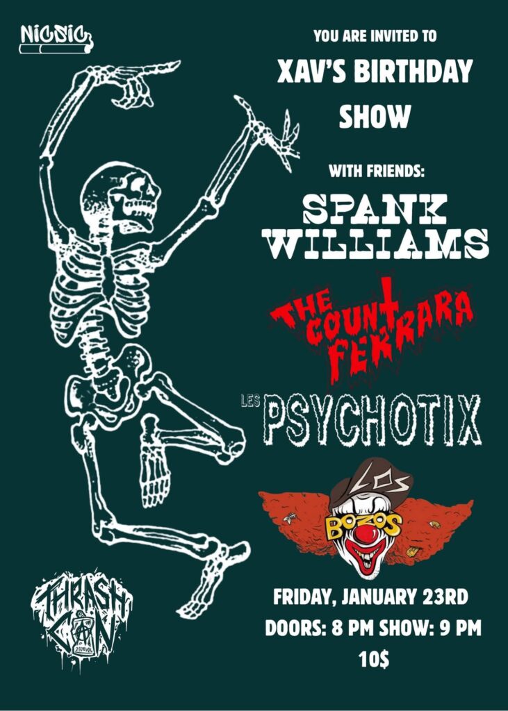 XAV’S BIRTHDAY SHOW SPANK WILLIAMS THE COUNT FERRARA LES PSYCHOTIX LOS BOZOS